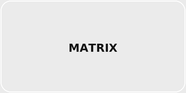 Matrix