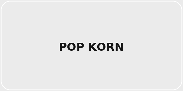 Pop Korn